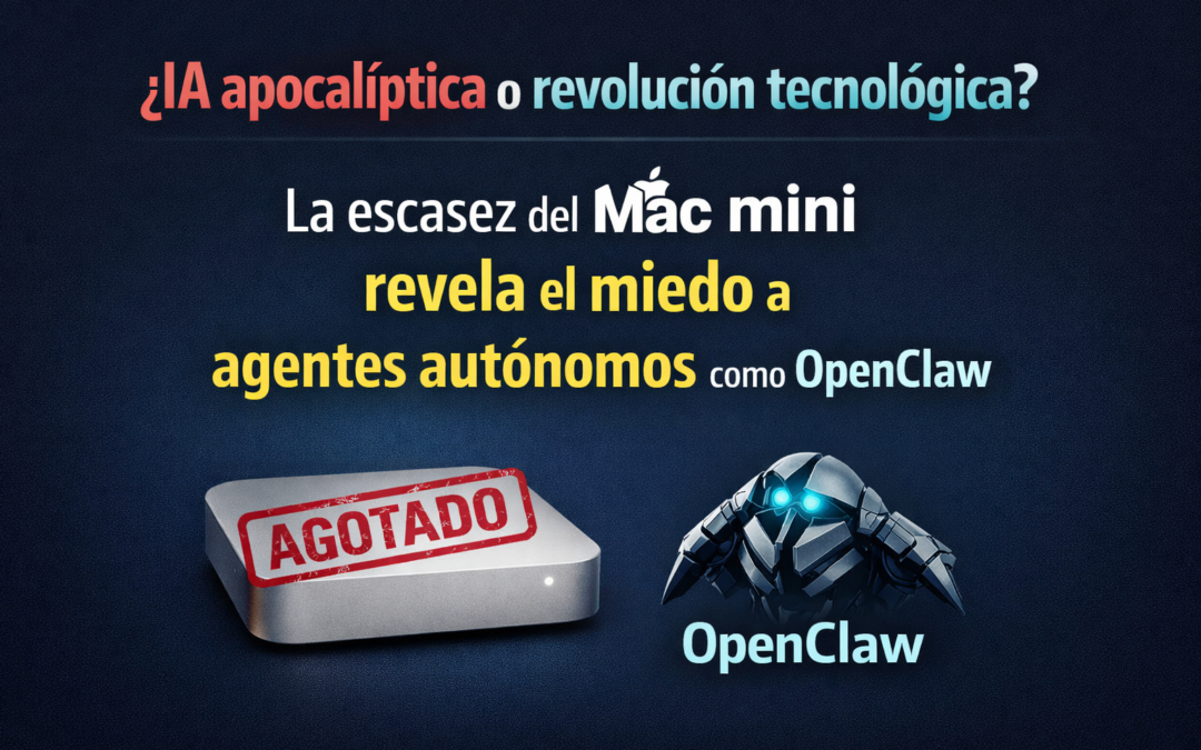 ¿IA apocalíptica o revolución tecnológica? Escasez del Mac mini por el miedo a una IA autónoma como OpenClaw